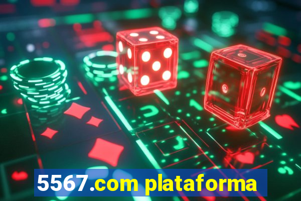 5567.com plataforma