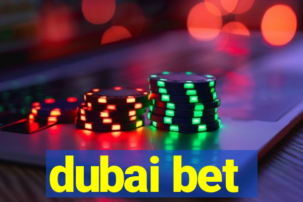 dubai bet