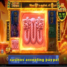 casinos accepting paypal