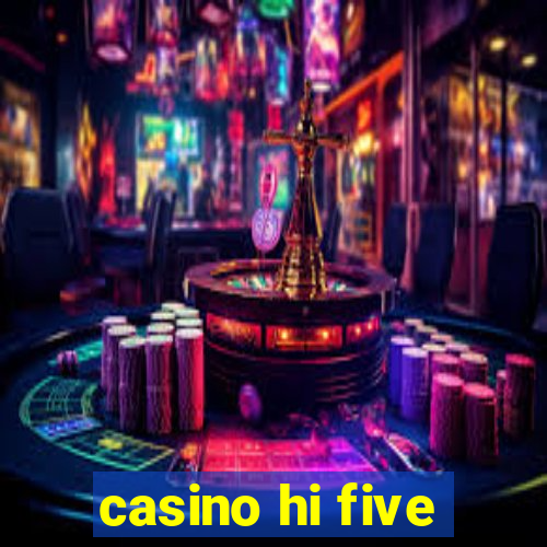 casino hi five