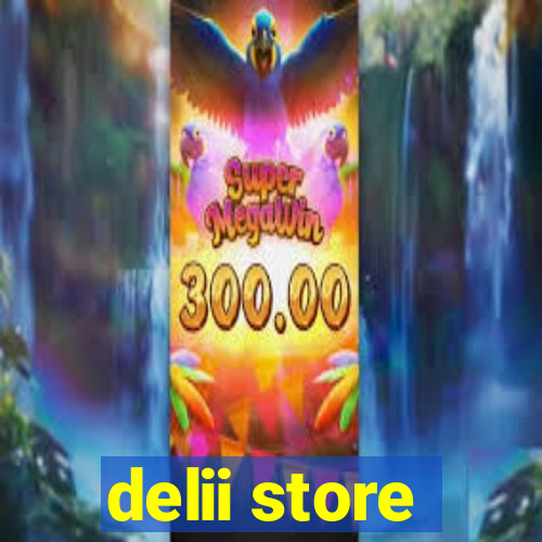 delii store