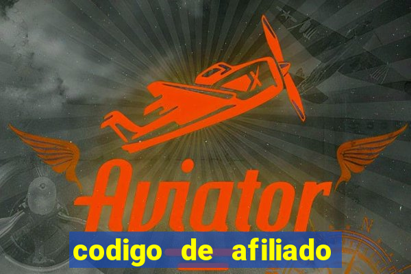 codigo de afiliado bet nacional