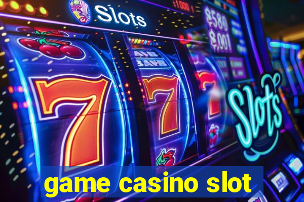 game casino slot