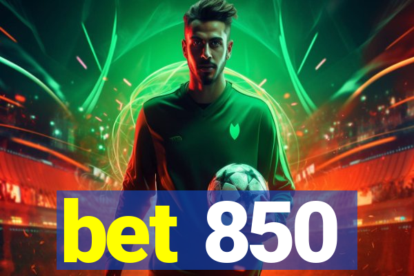 bet 850