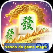 vasco da gama maps