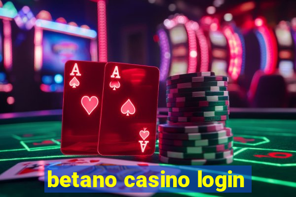 betano casino login