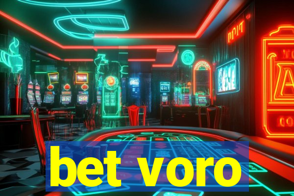 bet voro