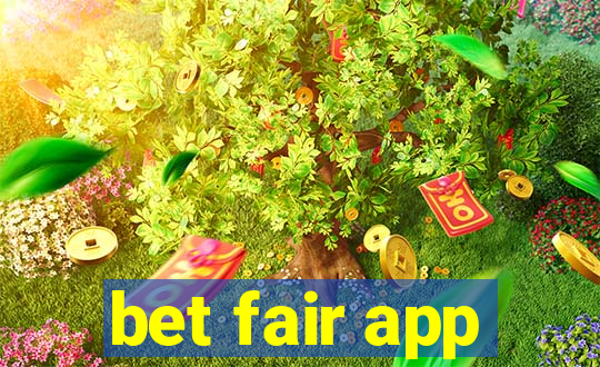 bet fair app