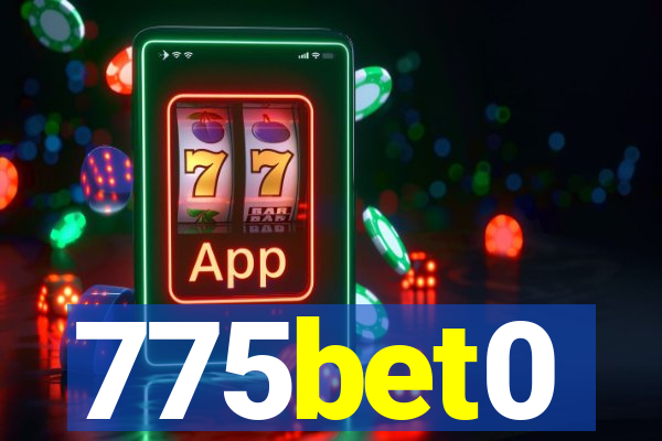 775bet0