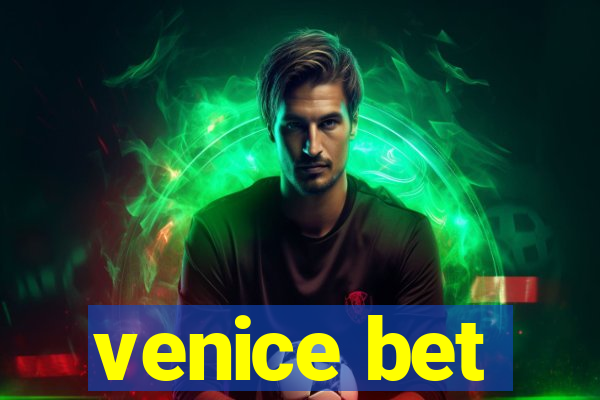 venice bet