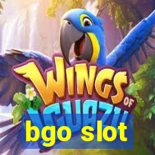 bgo slot