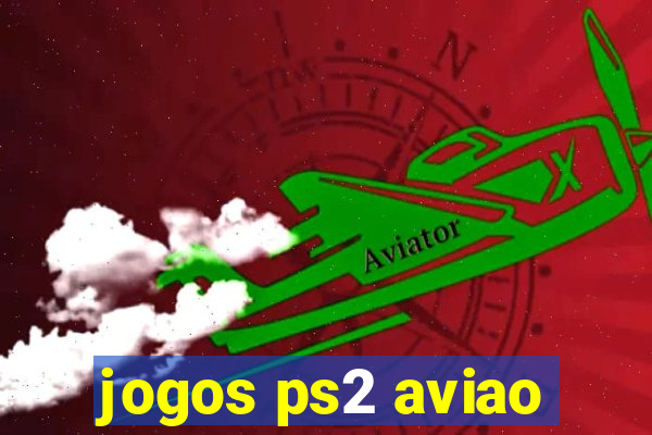 jogos ps2 aviao