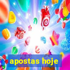 apostas hoje