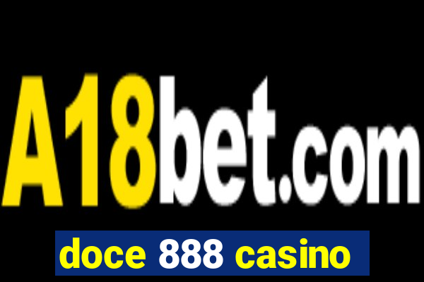 doce 888 casino