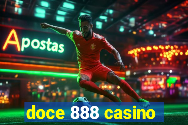 doce 888 casino