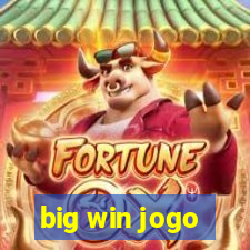 big win jogo