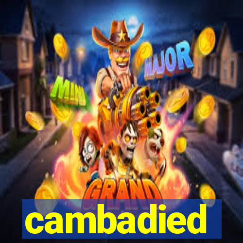 cambadied