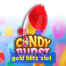 gold blitz slot