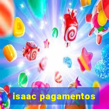 isaac pagamentos