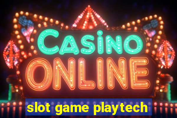 slot game playtech