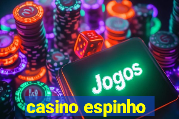 casino espinho