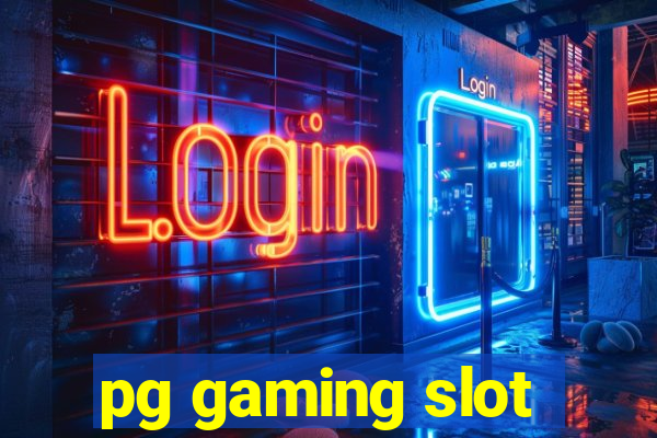 pg gaming slot