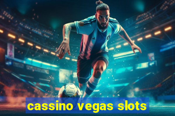 cassino vegas slots