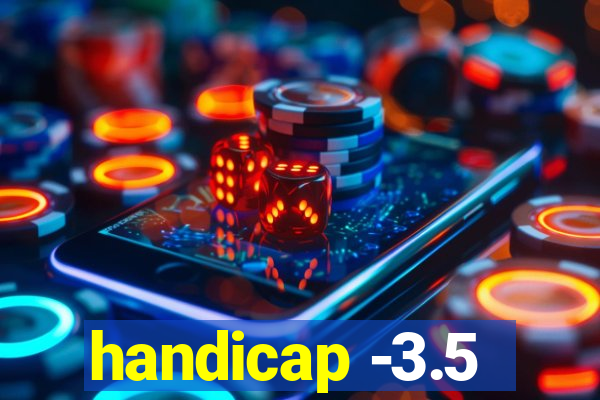 handicap -3.5