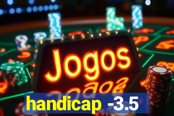 handicap -3.5