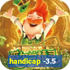 handicap -3.5