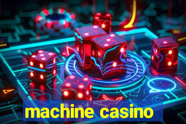 machine casino