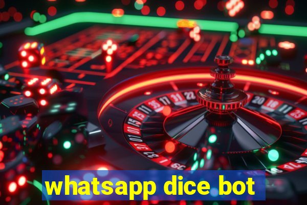 whatsapp dice bot