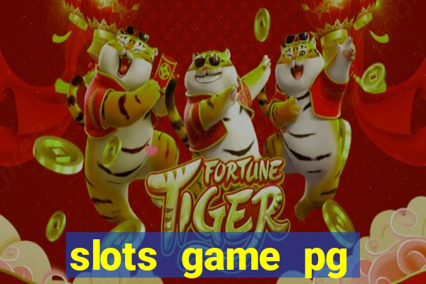 slots game pg fortune tiger