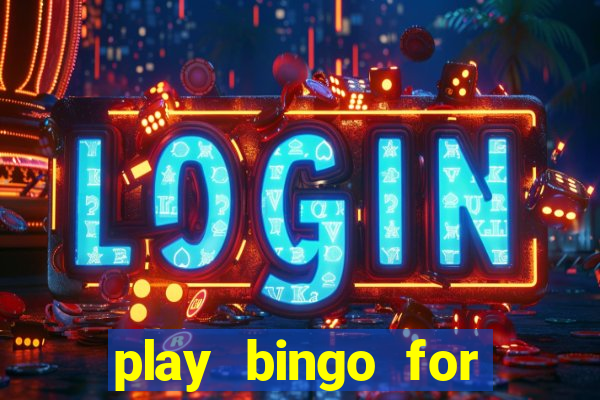 play bingo for free win real money