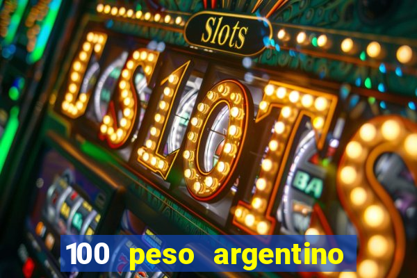 100 peso argentino em real