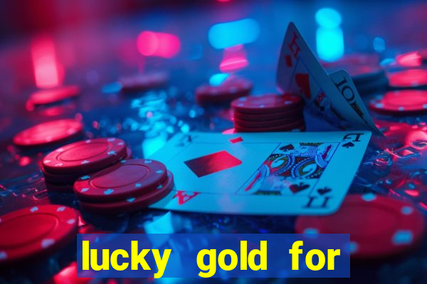 lucky gold for money winner