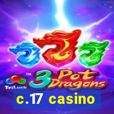 c.17 casino