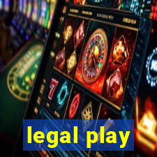 legal play