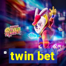 twin bet