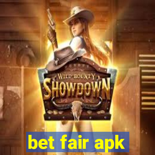 bet fair apk