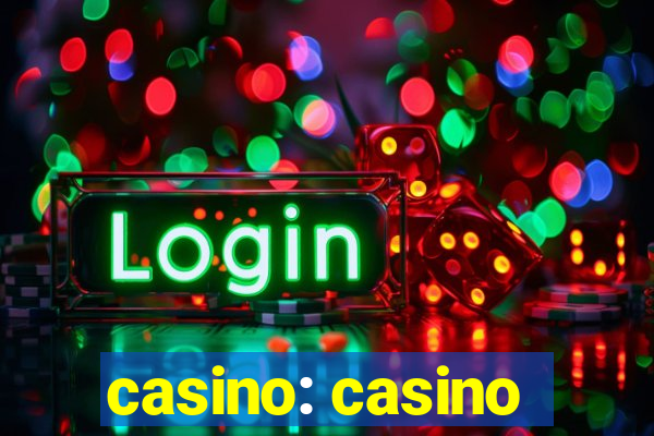 casino: casino