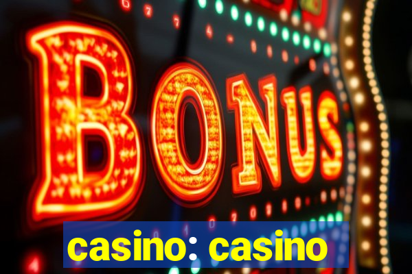 casino: casino