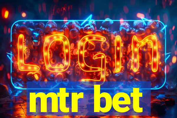 mtr bet