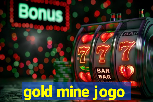 gold mine jogo