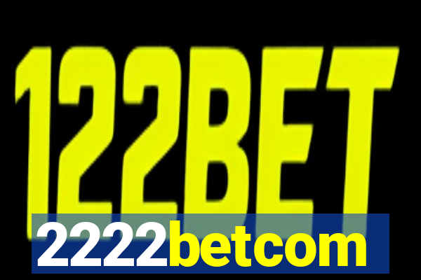 2222betcom