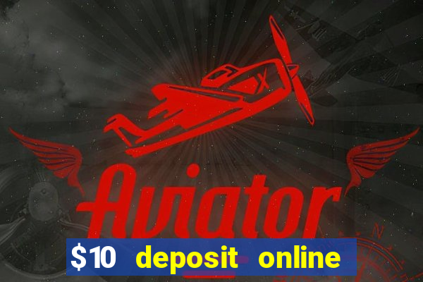 $10 deposit online casino new zealand