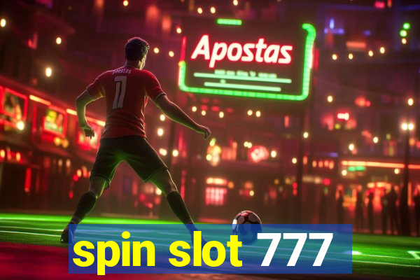 spin slot 777