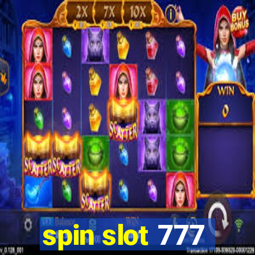 spin slot 777