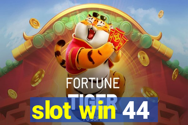 slot win 44