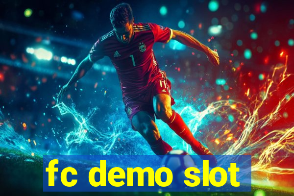 fc demo slot